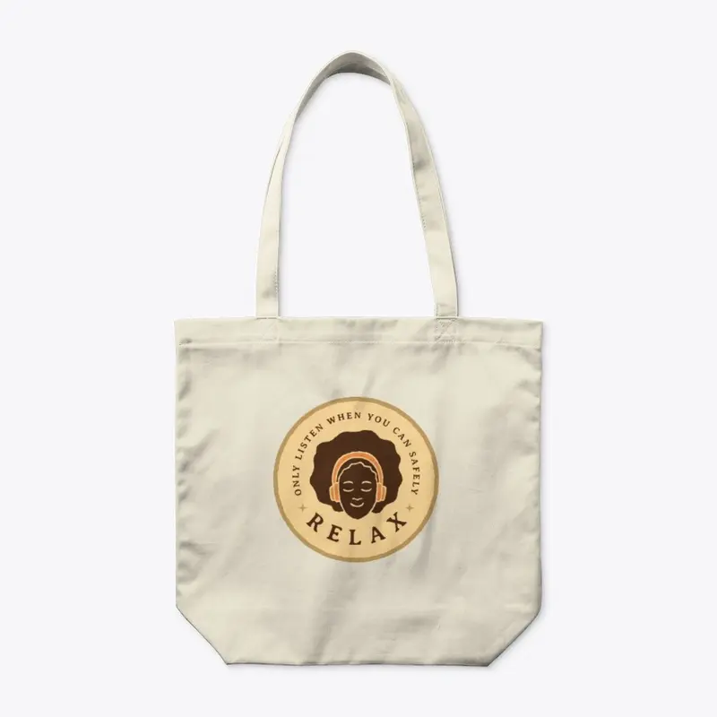 Listen When You Relax - Organic Tote Bag