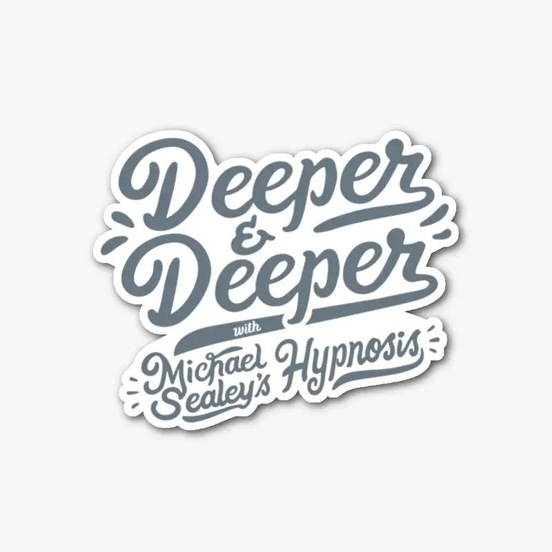 Deeper & Deeper Hypnosis - Sticker