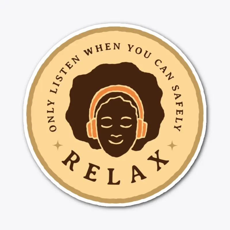 Listen and Relax - Sticker